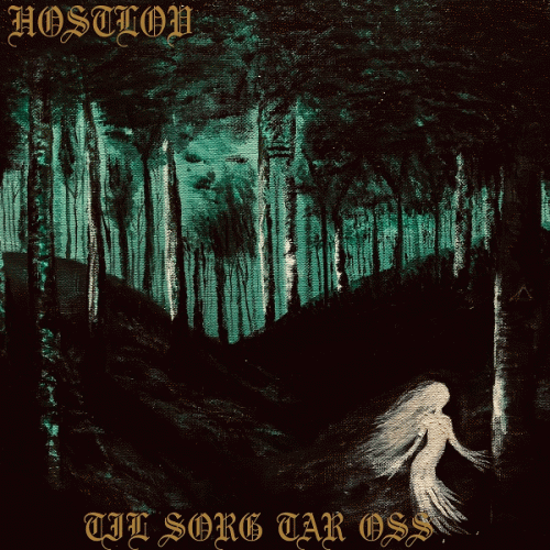 Hostlov : Til Sorg Tar Oss